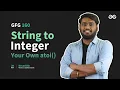 GfG 160 Day - 14 String to Integer