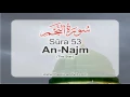 Download Lagu Surah 53 - Chapter 53  An Najm  HD Audio Quran with English Translation