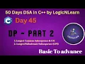 Day 45 Dynamic Programming Part 2 LCS LPS 50 Days DSA in C by LogicnLearn