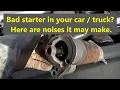 Is your starter bad hear the noises or sounds a bad starter will make Also a full demonstration