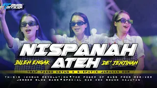 dj bileh enga de jenjinah nispanah ateh trap cetus x simpatik jaranan dor ikhsan rvltn