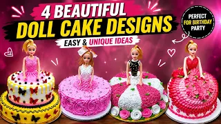 Top 4 Amazing Doll Cake Designs | Birthday Cake Decoration Tutorial