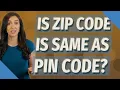 Is zip code is same as PIN code