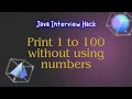 Java Magic Print 1 to 100 Without Numbers Smart Coding Tricks Java Interview Hack