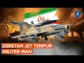 Download Lagu Sederet Jet Tempur Iran, Kekuatan Teheran di Udara