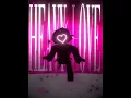 Download Lagu HEAVY LOVE | #roblox