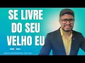 Download Lagu Deixando o velho homem para trás | Sementes da Manhã
