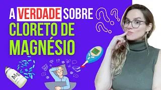 Cloreto de magnésio - para que serve e como usar?