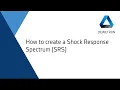 How to create a Shock Response Spectrum SRS DEWETRON Academy