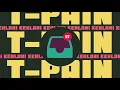 T-Pain & Kehlani - I Like Dat (Lyric Video)