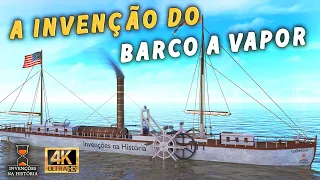 A invenção do BARCO a VAPOR - Imaginaram que fosse um monstro marinho