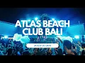 Download Lagu DJ Atlas Beach Club Bali 🏝️ Funky Disco House Mix 🎶 Beach Club Music