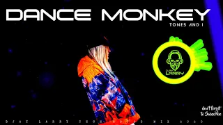 Download TONES AND I - DANCE MONKEY (DJAY LARRY MIX) MP3