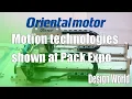 Oriental Motor engineer details motion technologies shown at Pack Expo