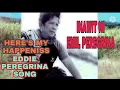 Download Lagu HERE'S MY HAPPINESS/EDDIE PEREGINA SONG