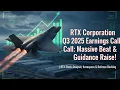 RTX Corporation Q3 2025 Earnings Call Massive Beat Guidance Raise RTX Stock Analysis