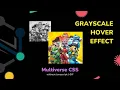Tutorial Grayscale Hover Effect Multiverse CSS without Javascript GIF SUNNY