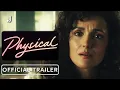 Physical Season 2 - Trailer 2022 Rose Byrne Rory Scovel Paul Sparks Della Saba