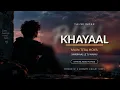 Talwiinder – Khayaal | Official Audio Lyrical | NDS | I Am Yours, Take Care Of Me
