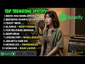 Lagu TOP HITS PLAYLIST SPOTIFY INDONESIA 2025 Lagu Pop Indonesia Viral  Sedia Aku Sebelum Hujan – IDGITAF