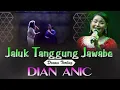 Download Lagu JALUK TANGGUNG JAWABE DRAMA TARLING DIAN ANIC