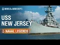 Naval Legends USS New Jersey World of Warships