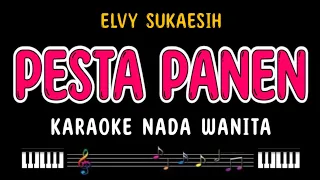 PESTA PANEN - Karaoke Nada Wanita [ ELVY SUKAESIH ]