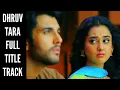 Download Lagu Dhruv Tara Full Title Track | Ep 16