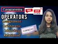 Operators in C Assignment Operator in C Arithmetic Modulus Relational Operators in C Hindi SOI