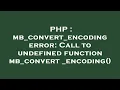 PHP mb - convert