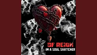 I m a Soul snatcher