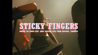 Sticky Fingers - Where I m From with Ruby Waters Live from History