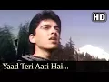 Download Lagu Yaad Teri Aati Hai (HD) - Aa Gale Lag Jaa Song - Jugal Hansraj - Urmila Matondkar - Sad Song