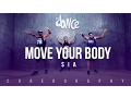 Download Lagu Move Your Body - SIA - Choreography - FitDance Life