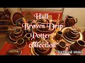 Hull Brown Drip Pottery haul reveal