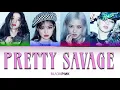 Download Lagu BLACKPINK - 'Pretty Savage' (Clean Ver.) (Color-coded Han/Rom/Eng 가사)
