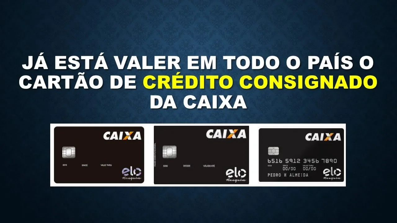 CARTÃO DE CRÉDITO CONSIGNADO DA CAIXA PARA APOSENTADOS E PENSIONISTA DO INSS