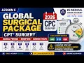 Global Surgical Package 2026 CPC Exam Medical Coding Course Lesson 5