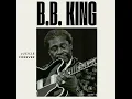 Everyday I Have the Blues - B.B. King