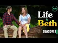 Life Beth Season 3 Trailer bethseason3