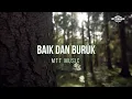 Download Lagu BAIK DAN BURUK (ACOUSTIC ORIGINAL RELIGION SONG) OF MTT MUSIC
