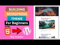 Convert HTML Website into a WordPress Theme Full Guide