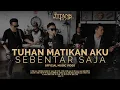 The Titans - Tuhan Matikan Aku Sebentar Saja (Official Video)