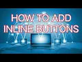 HOW TO ADD INLINE BUTTONS IN YOUR BOT USING PYROGRAM LEARN PYROGRAM PART 2