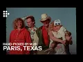 PARIS TEXAS Hand-picked by MUBI