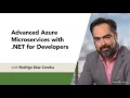 Advanced Azure Microservices with NET for Developer