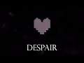 Download Lagu Despair - Instrumental Mix (Undertale)