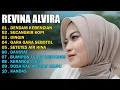 Download Lagu REVINA ALVIRA - DENDAM KEBENCIAN, SECANGKIR KOPI | DANGDUT LAWAS FULL ALBUM - GASENTRA 2025