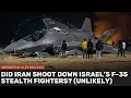 Download Lagu Did Iran shoot down Israel's F-35s? What would it mean if they did?