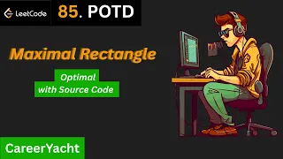 LeetCode POTD 85 - Maximal Rectangle